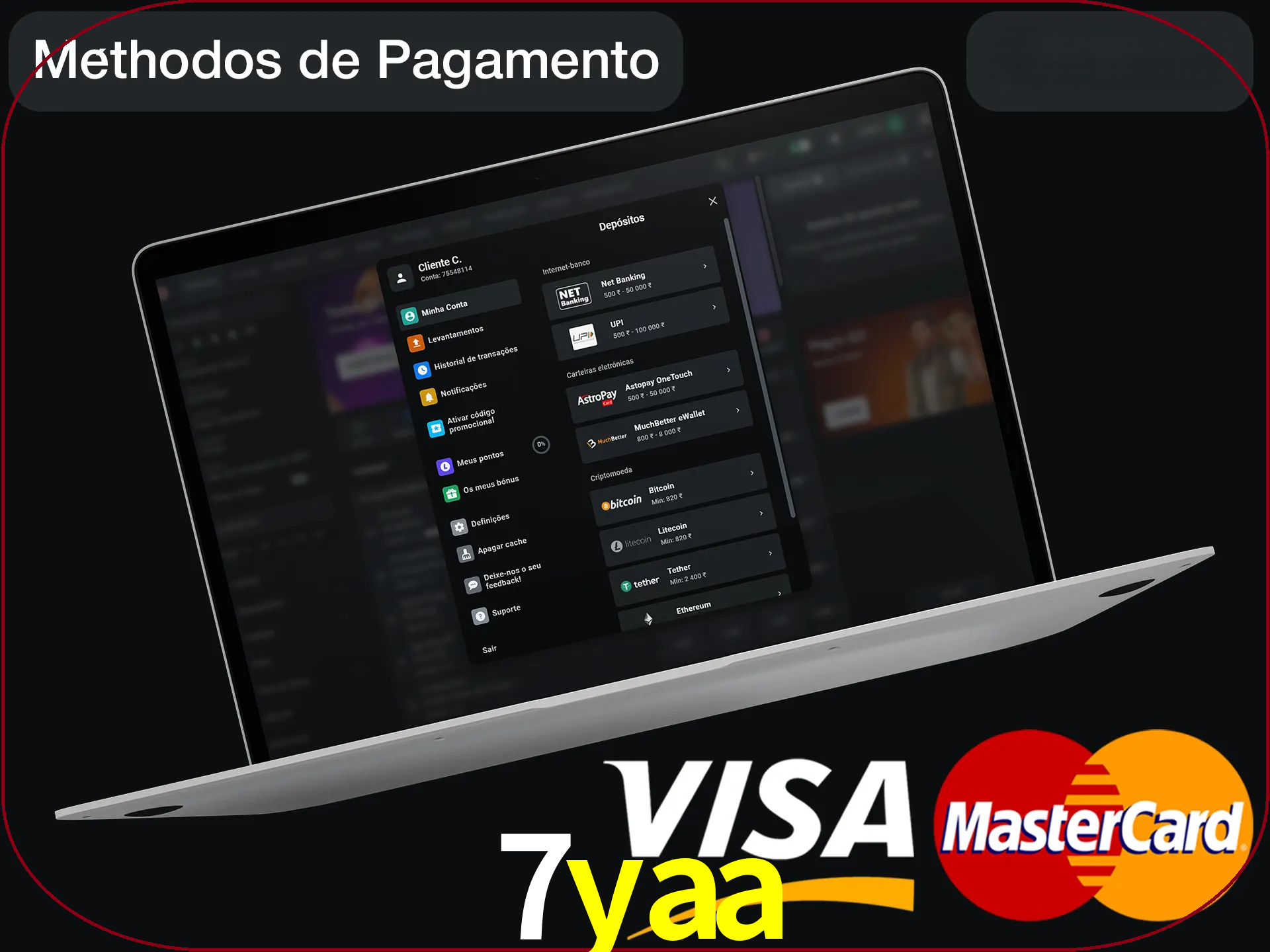 Use seu método de depósito preferido.